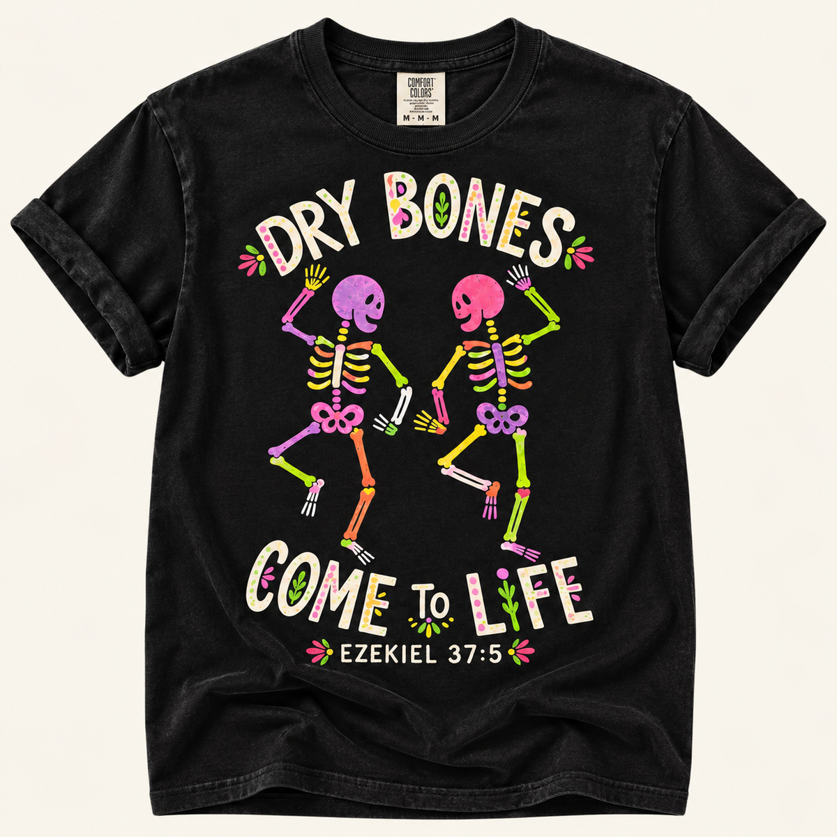 Dry Bones Come to Life Graphic Tee